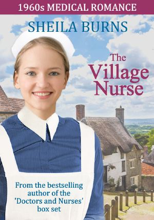 [1960s Medical Romance 04] • The Village Nurse